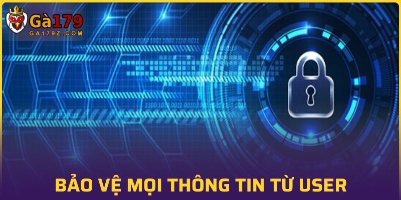 Bảo vệ mọi thông tin truy cập từ user