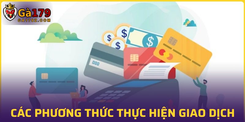 Các phương thức thanh toán phổ biến tại GA179