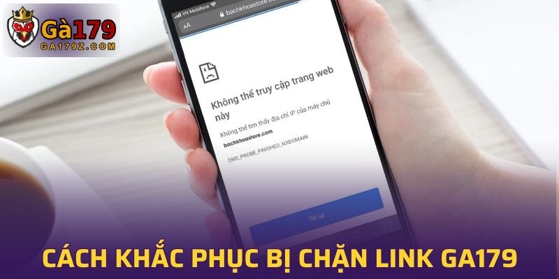 Cách khắc phục tình trạng bị chặn link nhà cái