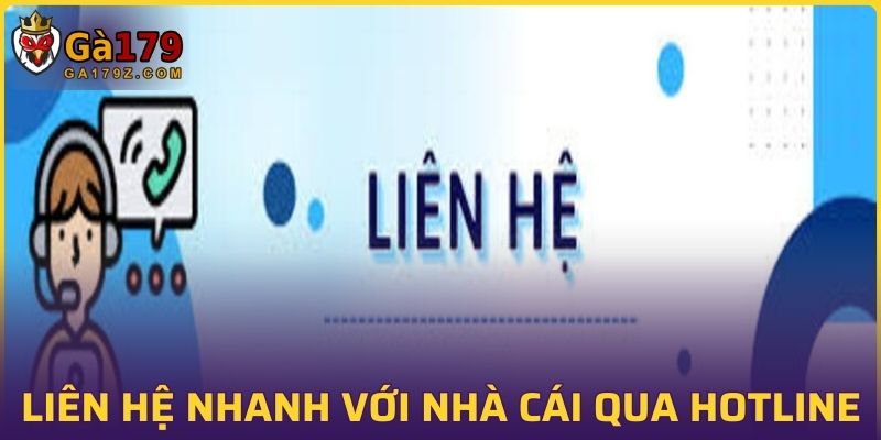 Liên hệ nhanh chóng với nhà cái qua hotline