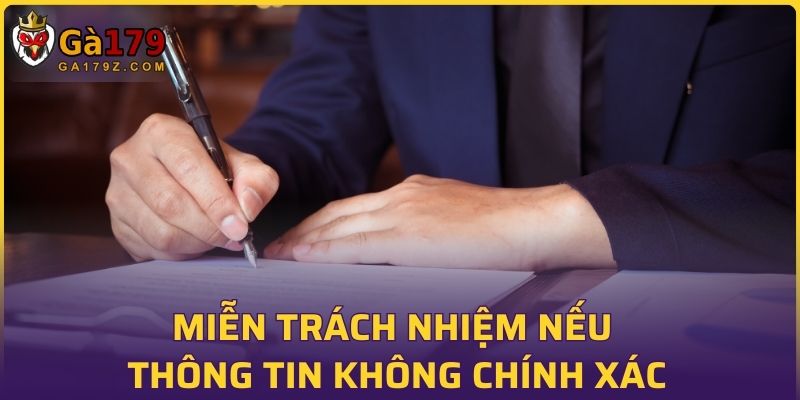 Miễn trách nhiệm nếu thông tin không chính xác