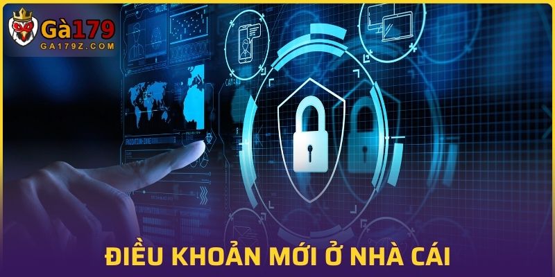 Một số điều khoản mới ở nhà cái