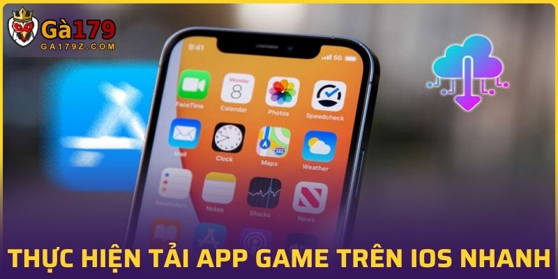 Thực hiện tải app game nhà cái trên IOS nhanh, dễ