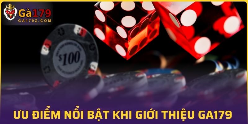 Ưu điểm nổi bật khi giới thiệu GA179 chất lượng cao